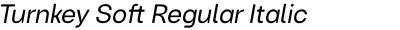 Turnkey Soft Regular Italic